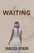 The Waiting