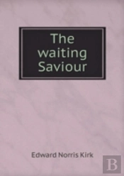 The Waiting Saviour