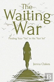 The Waiting War