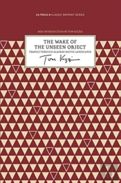 The Wake Of The Unseen Object Â€“ Travels Through Alaska`S Native Landscapes