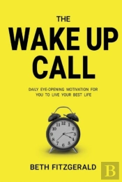 The Wake Up Call