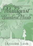 The Waldgeist Of Wanderal Woods