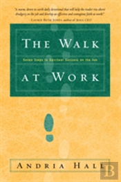 The Walk At Work