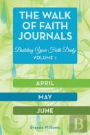 The Walk Of Faith Journals