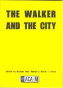 The Walker and the City