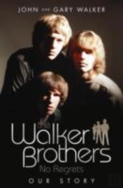 Bertrand.pt - The Walker Brothers - No Regrets