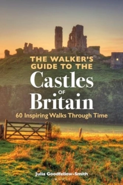Bertrand.pt - The Walkerâ€™S Guide To The Castles Of Britain