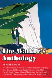 The Walker'S Anthology - Further Tales