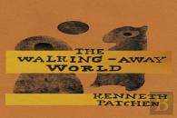 The Walking-Away World
