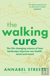 The Walking Cure