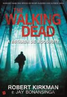 The Walking Dead - A Estrada de Woodbury