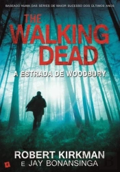 The Walking Dead - A Estrada de Woodbury