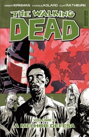 The Walking Dead - A Melhor Defesa