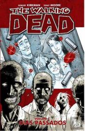 The Walking Dead - Dias Passados