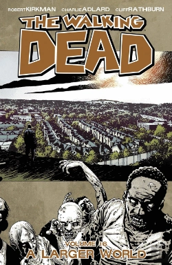 Bertrand.pt - The Walking Dead Volume 16: A Larger World