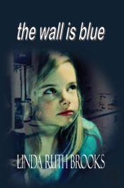 The Wall Is Blue