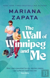 The Wall Of Winnipeg And Me