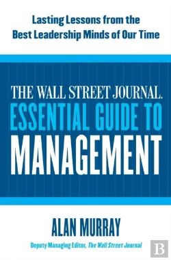 Bertrand.pt - The Wall Street Journal Essential Guide To Management
