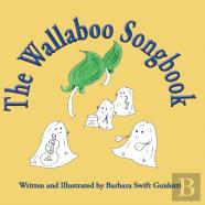 The Wallaboo Songbook