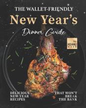 The Wallet-Friendly New Year'S Dinner Guide
