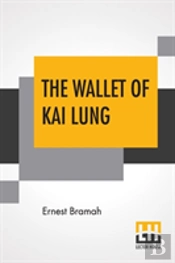 The Wallet Of Kai Lung