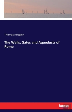 Bertrand.pt - The Walls, Gates And Aqueducts Of Rome