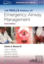 The Walls Manual Of Emergency Airway Management
