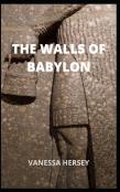The Walls Of Babylon