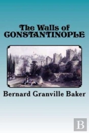 The Walls Of Constantinople