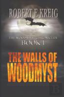 The Walls Of Woodmyst