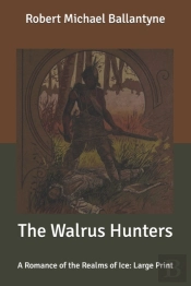 The Walrus Hunters