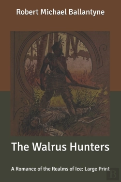 Bertrand.pt - The Walrus Hunters