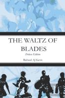 The Waltz Of Blades