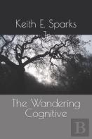 The Wandering Cognitive