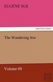 The Wandering Jew - Volume 09