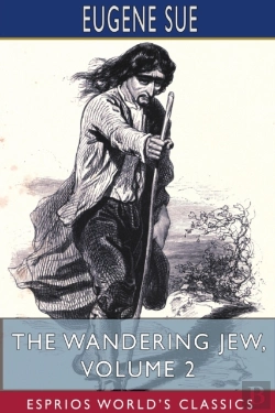 Bertrand.pt - The Wandering Jew, Volume 2  Esprios Cla
