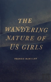 The Wandering Nature Of Us Girls