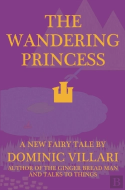Bertrand.pt - The Wandering Princess - A New Fairy Tale