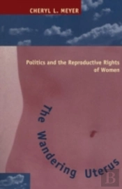 The Wandering Uterus
