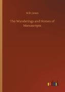 The Wanderings And Homes Of Manuscripts