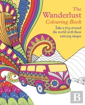 The Wanderlust Colouring Book