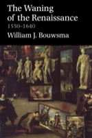 The Waning Of The Renaissance, 1550-1640