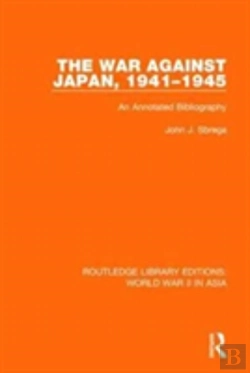 Bertrand.pt - The War Against Japan, 1941-1945 (Rle World War Ii In Asia)