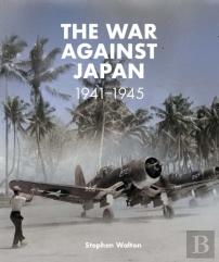 The War Against Japan: 1941-1945