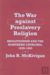 The War Against Proslavery Religion