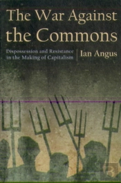 The War Against The Commons