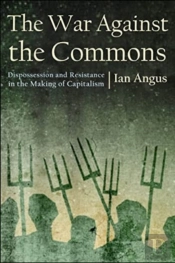 The War Against The Commons