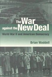 The War Against The New Deal