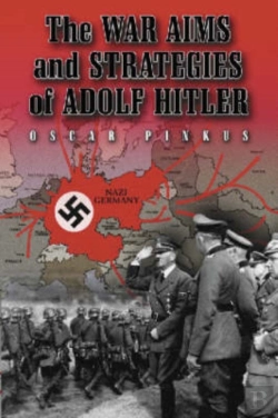 Bertrand.pt - The War Aims And Strategies Of Adolf Hitler