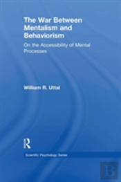 The War Between Mentalism And Behaviorism